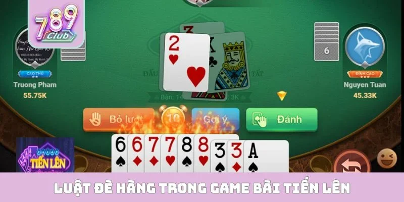 Đôi Heo Có Chặt Được Tứ Quý Không - Giải Mã Thông Tin Luật đè hàng trong game bài Tiến lên